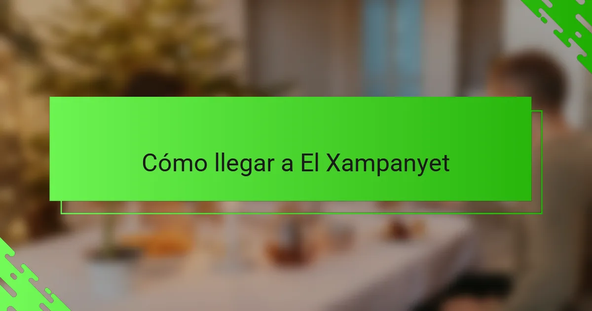 Cómo llegar a El Xampanyet
