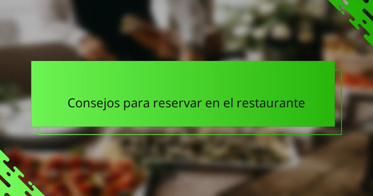 Consejos para reservar en el restaurante