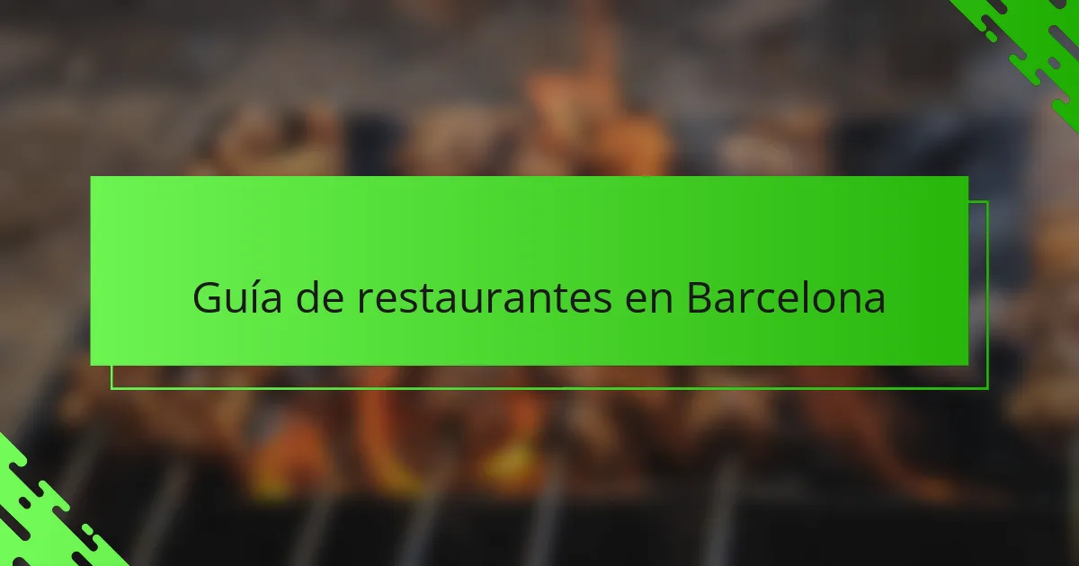 Guía de restaurantes en Barcelona